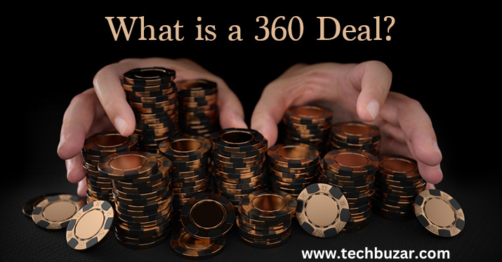 What is a 360 Deal: 100% Understanding the Comprehensive Contracts in the Music Industry