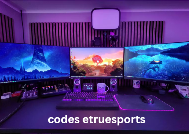 codes etruesports : A 100% Comprehensive Overview